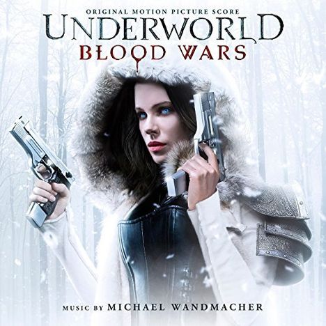 Michael Wandmacher: Underworld: Blood Wars, CD