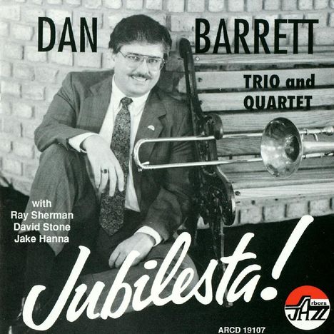 Dan Barrett (geb. 1955): Jubilesta, CD