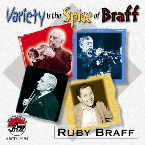 Ruby Braff (1927-2003): Variety Is The Spice Of Braff, CD