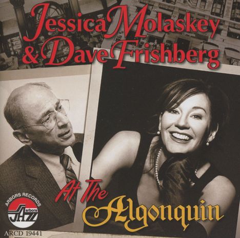 Jessica Molaskey &amp; Dave Frishberg: At The Algonquin, CD