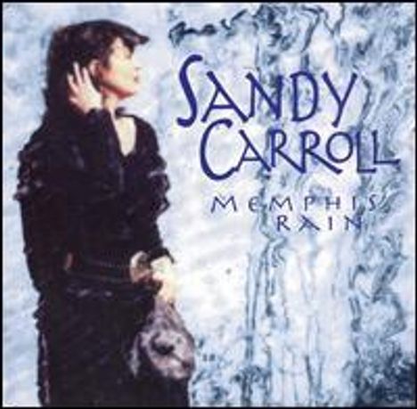 Sandy Carroll: Memphis Rain, CD