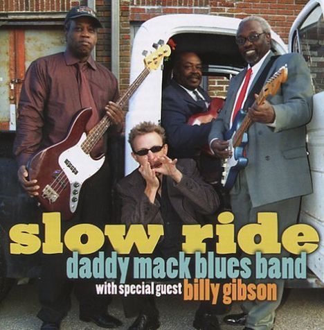 Daddy Mack Blues Band: Slow Ride, CD