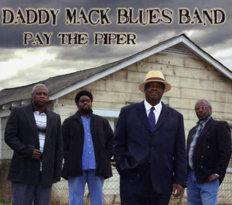 Daddy Mack Blues Band: Pay The Piper, CD