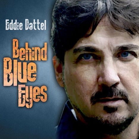 Eddie Dattel: Behind Blue Eyes, CD