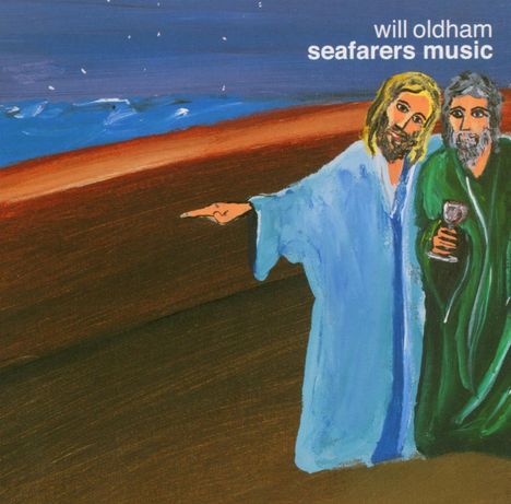 Will Oldham: Seafarers Music, CD