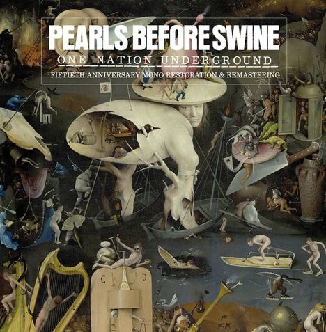 Pearls Before Swine: One Nation Underground, CD