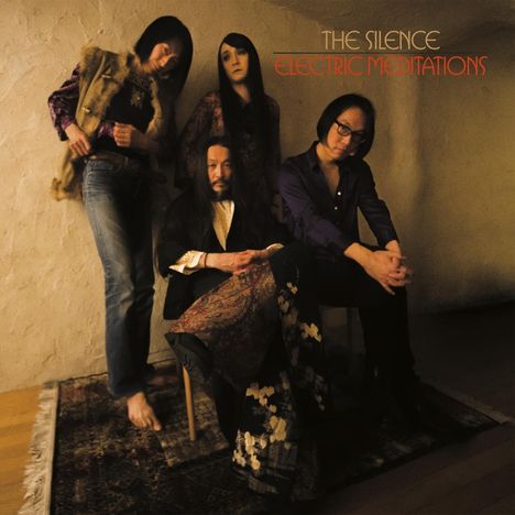 The Silence: Electric Meditations, LP