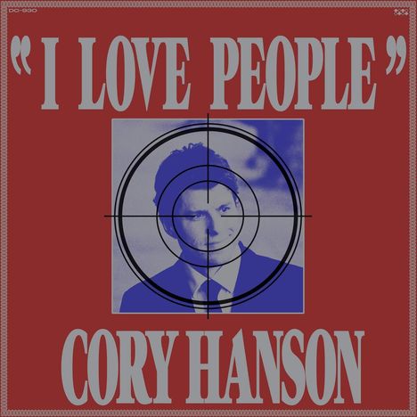 Cory Hanson: I Love People, LP