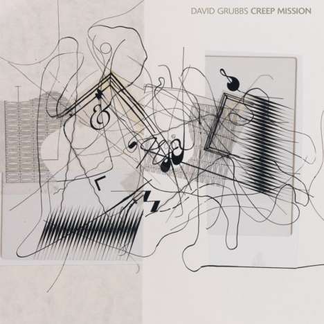David Grubbs: Creep Mission, LP