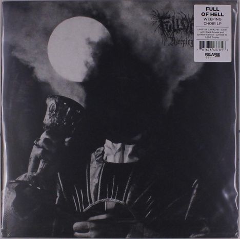 Full Of Hell: Weeping Choir (Limited Edition) (Clear W/ Black Smoke, Silver, Gold &amp; White Splatter Vinyl), LP