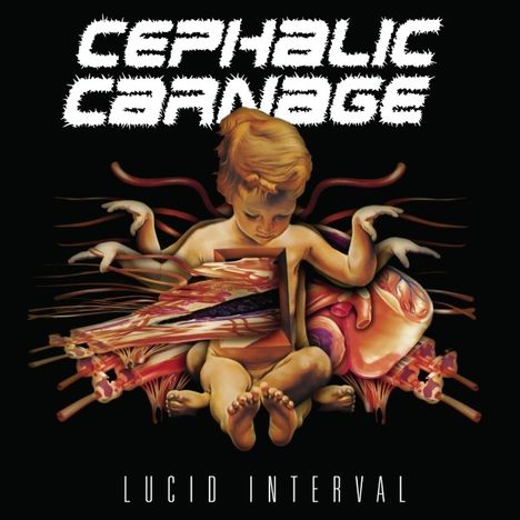 Cephalic Carnage: Lucid Interval, LP