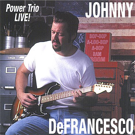 Johnny DeFrancesco: Power Trio Live, CD