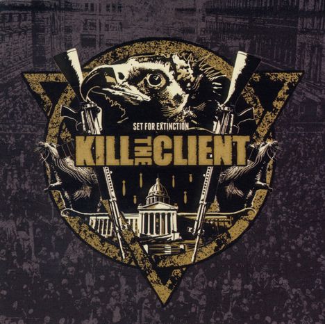 Kill The Client: Set For Extinction, CD