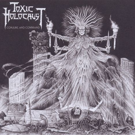 Toxic Holocaust: Conjure &amp; Command, CD