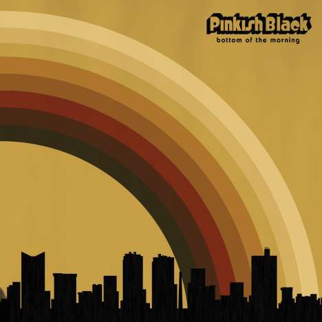 Pinkish Black: Bottom Of The Morning (Limited Edition) (Brown Vinyl), LP