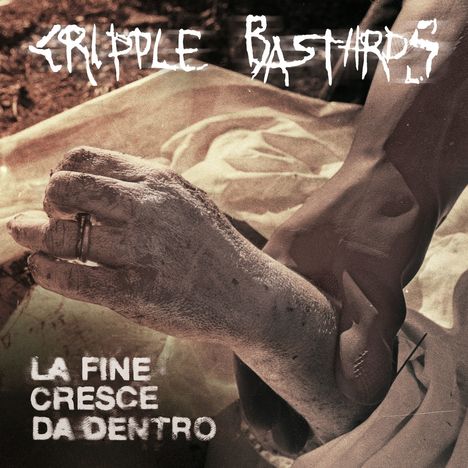 Cripple Bastards: La Fine Cresce Da Dentro, LP