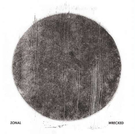 Zonal: Wrecked, 2 LPs