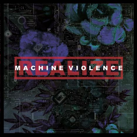 Realize: Machine Violence, CD