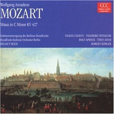 Wolfgang Amadeus Mozart (1756-1791): Messe KV 427 c-moll "Große Messe", CD