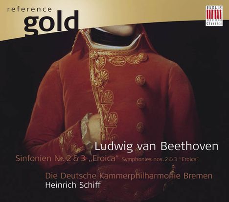 Ludwig van Beethoven (1770-1827): Symphonien Nr.2 &amp; 3, CD