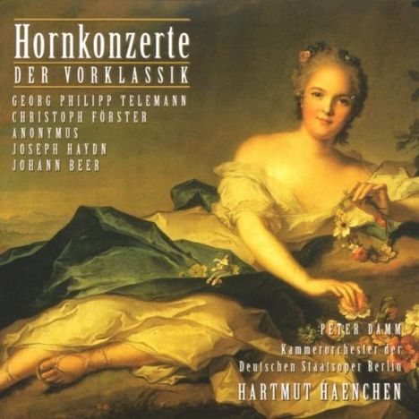 Peter Damm spielt Hornkonzerte der Frühklassik, CD
