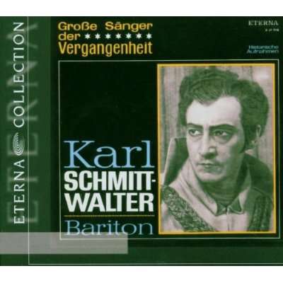 Karl Schmitt-Walter singt Arien, CD