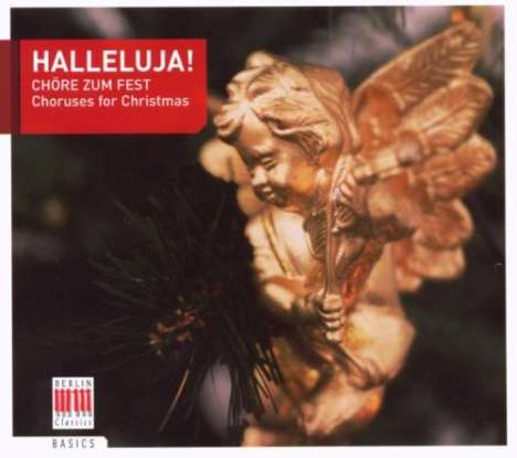 Halleluja! - Chöre zum Fest, CD