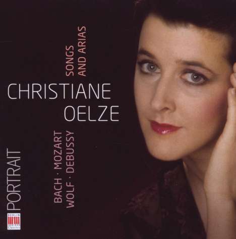 Christiane Oelze - Songs &amp; Arias, CD
