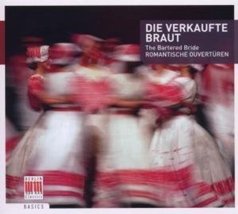 Die verkaufte Braut - Romantische Ouvertüren, CD