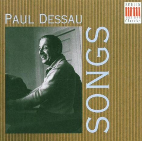 Paul Dessau (1894-1979): Lieder, CD