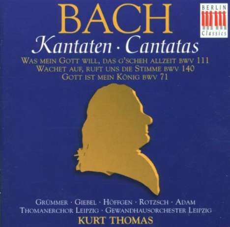 Johann Sebastian Bach (1685-1750): Kantaten BWV 71,111,140, CD