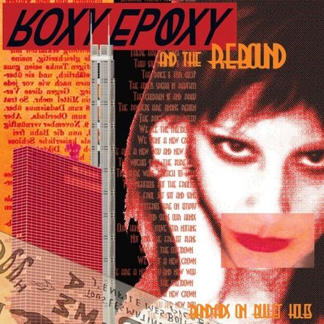 Roxy Epoxy &amp; The Reboun: Bandaids On Bullet Holes, CD