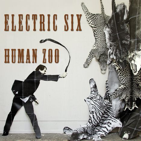 Electric Six: Human Zoo, CD