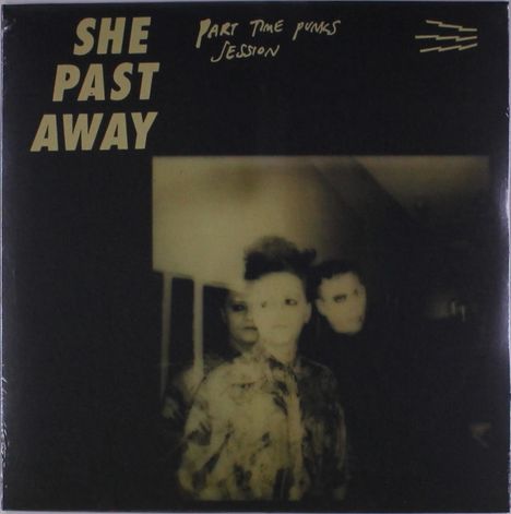 She Past Away: Part Time Punks Session, LP