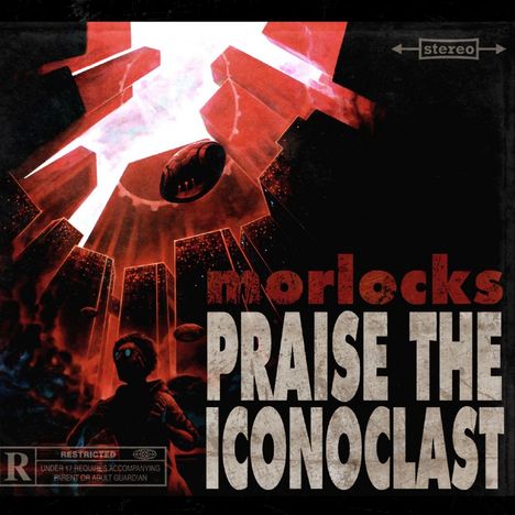 The Morlocks: Praise The Iconoclast, CD