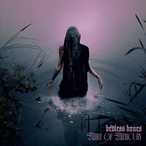 Bedless Bones: Mire Of Mercury, CD
