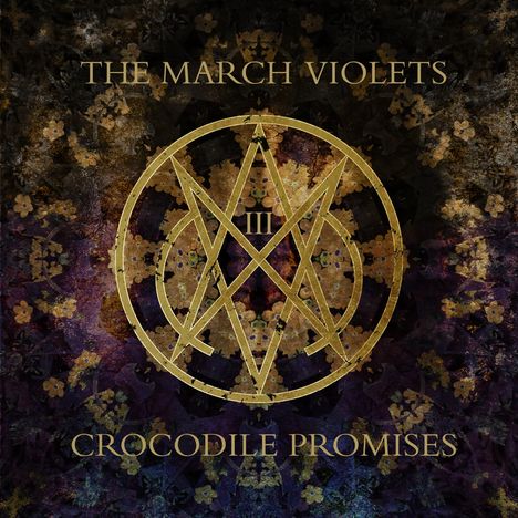 The March Violets: Crocodile Promises, CD