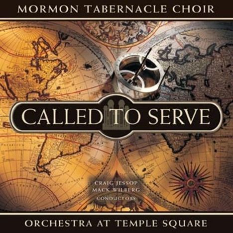 Mormon Tabernacle Choir - Called To Serve, CD