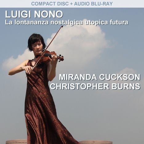 Luigi Nono (1924-1990): La Lontananza Nostalgica Utopica Futura, Blu-ray Audio