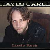 Hayes Carll: Little Rock, CD