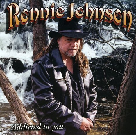 Ronnie Johnson: Addicted To You, CD