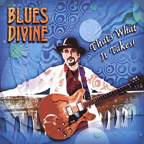 Blues Divine: That's What It Takes, CD