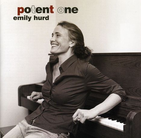 Emily Hurd: Potent One, CD