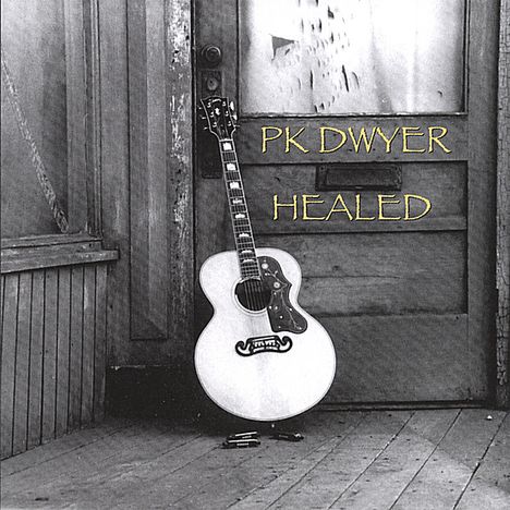 Pk Dwyer: Healed, CD