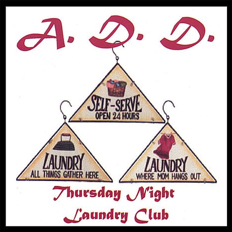 A.D.D. Tnlc: Thursday Night Laundry Club, CD