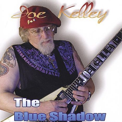 Joe Kelley: Blue Shadow, CD
