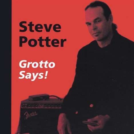 Steve Potter: Grotto Says!, CD