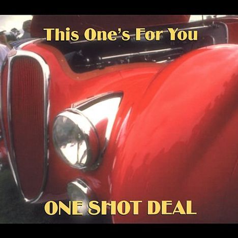 One Shot Deal: This One's For You, CD