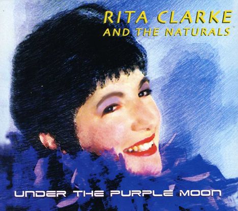 Rita Clarke: Under The Purple Moon, CD
