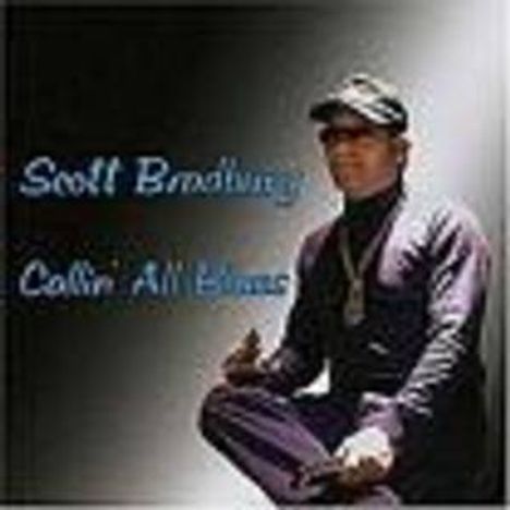 Scott Bradbury: Callin All Blues, CD